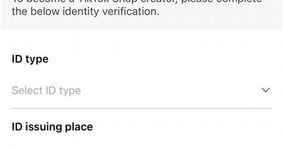 Comprehensive Guide to Identity Verification on Tiktok