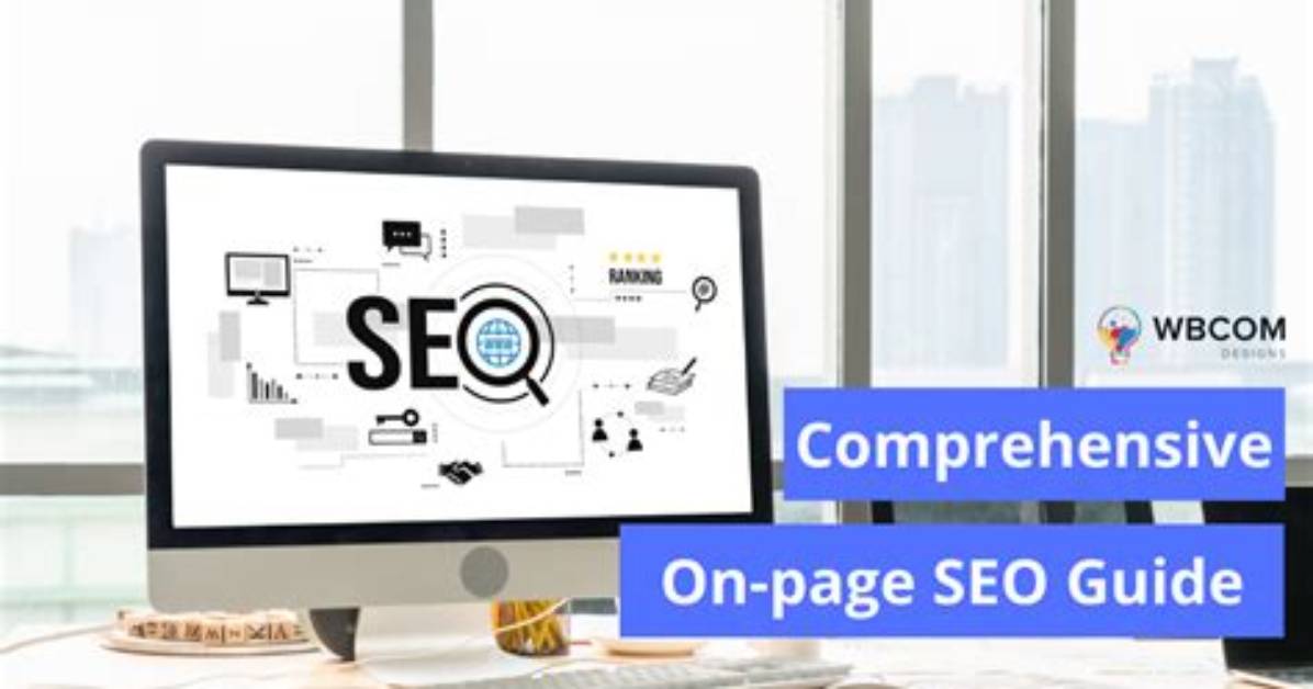 Comprehensive Guide to on-Page Seo Service: Unlock the Secrets to Higher Rankings