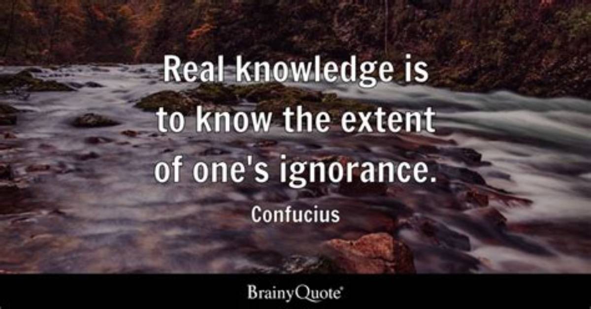 Confucius Real Knowledge Is to Know the Extent of One S