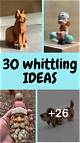 Cool Whittling Ideas | Homesteady