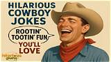 Corny Cowboy Jokes: a Fun Collection to Tickle Your Funny Bone