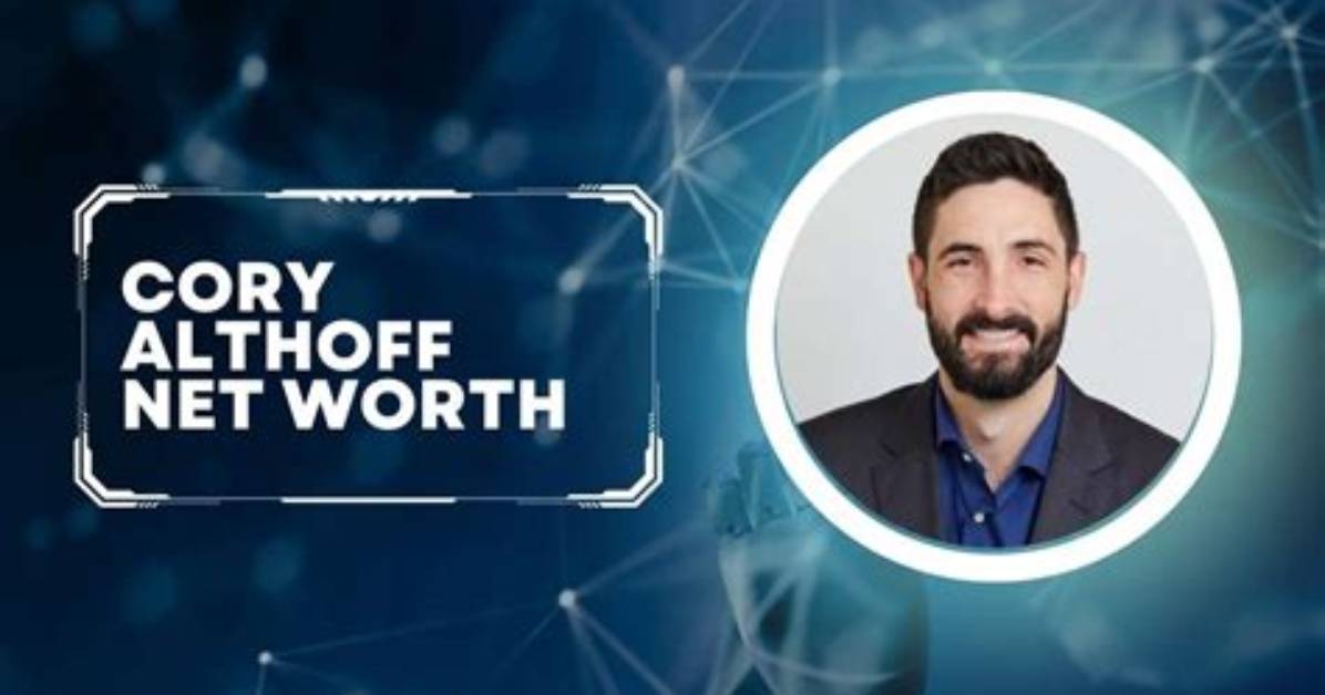 Cory Althoff Net Worth How Much Is Cory