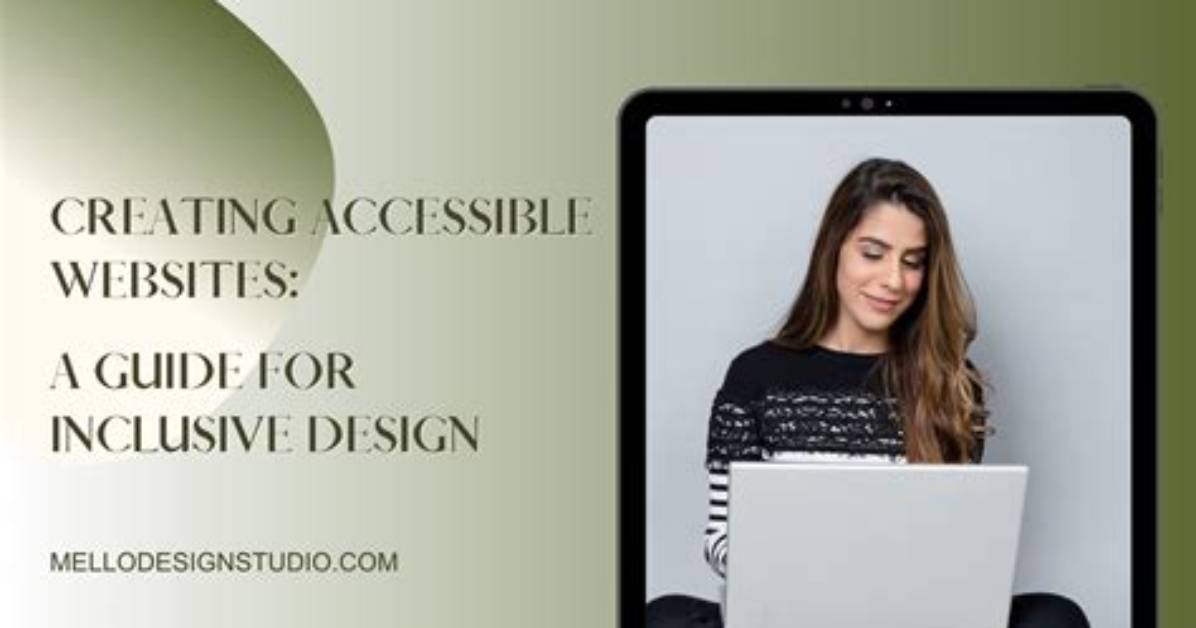 Creating an Accessible Website: a Comprehensive Guide to Inclusivity in Digital Spaces