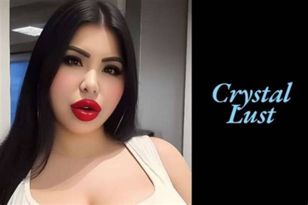Crystal Lust Wikipedia: the Ultimate Guide to Her Life, Career, and Achievements