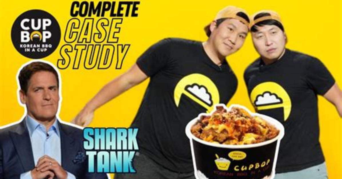 Cupbop Shark Tank Net Worth