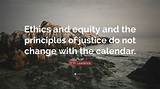 D. H. Lawrence: 'Ethics and Equity and the Principles of Justice Do Not Change with the Calendar.'