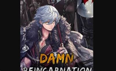 Damn Reincarnation Chapter 80 Release Date: Recap, Cast, Review, Spoilers, Streaming, Schedule & Where to Watch? - Sarkariresult
