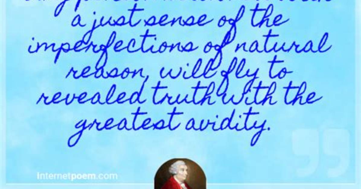 David Hume Any Person Seasoned with a Just Sense of the Imperfections of Natural Reason Will Fly to Revealed Truth with the Greatest