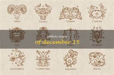 December 15 Zodiac: Exploring the Traits, Characteristics, and Celestial Influences