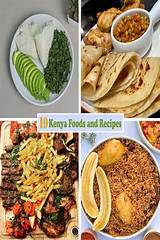 Delicious Cooking Recipes in Kenya: a Journey Through Traditional Flavors