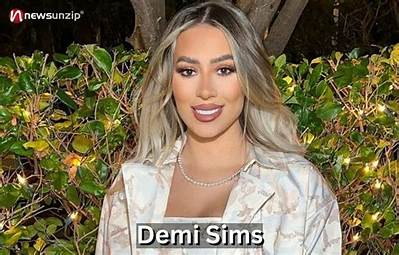 Demi Sims Wiki, Bio, Age, Parents, Sister, Girlfriend, Boyfriend, Height