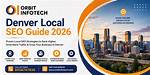 Denver Local Seo Marketing: a Comprehensive Guide to Boosting Your Business Online