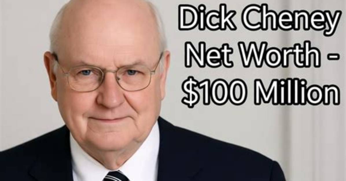 Dick Cheney S Staggering Net Worth a Deep Dive into His Financial