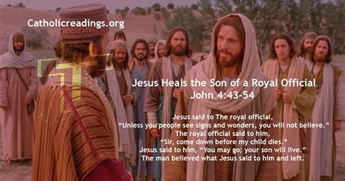 Did Jesus Heal a Royal Official's Son?