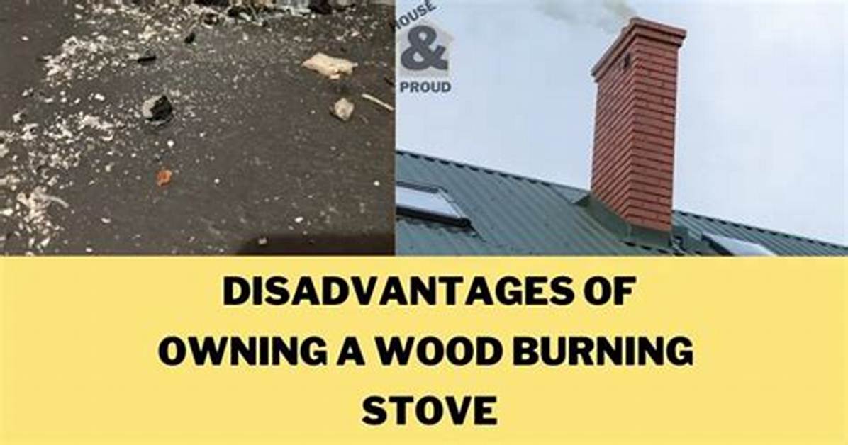 Disadvantages of Burning Wood