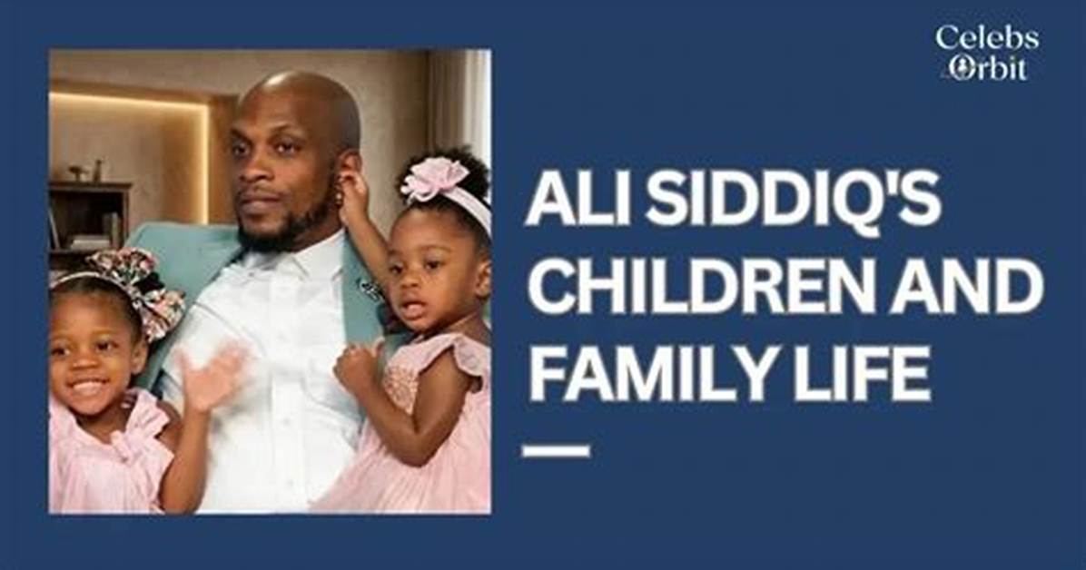 Discover Ali Siddiq S Personal Life Family and Connections