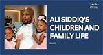 Discover Ali Siddiq's Personal Life: Family and Connections Unveiled