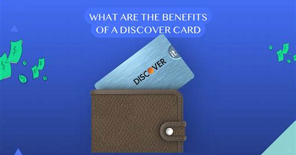 Discover Card Benefits