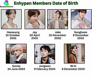 Discover Enhypen Members Age in Order: a Complete Guide to Their Ages and More