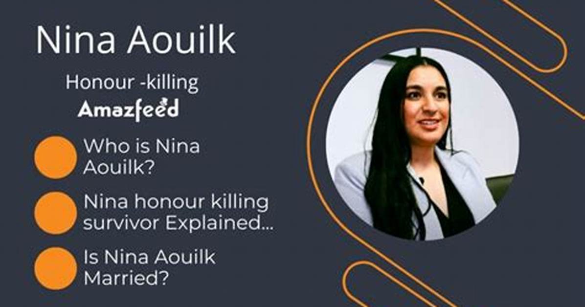 Discover the Latest on Nina Aouilk's Parents: an Exclusive Update