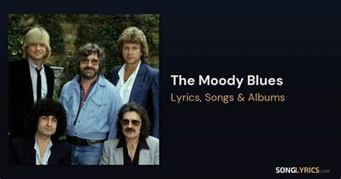 Discover the Magic of Moody Blues Songs: a Timeless Musical Journey