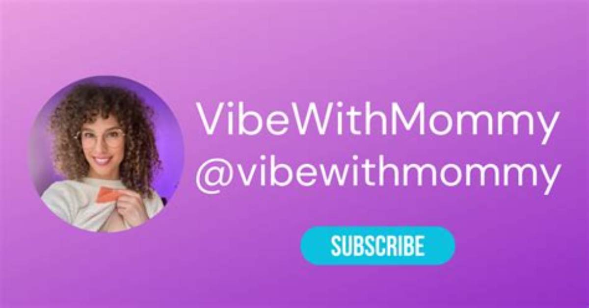 Discover the Magic of Vibe with Mommy of: a Guide to Modern Parenting