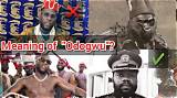 Discover the Meaning of Odogwu in English: a Comprehensive Guide