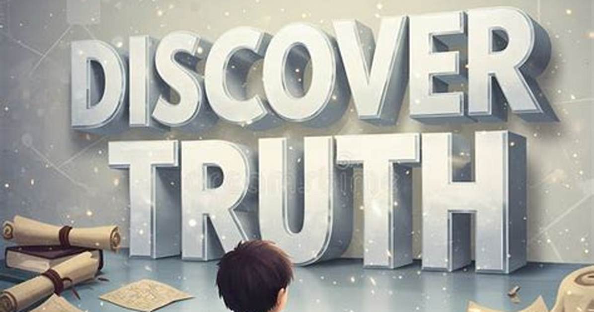 Discover the Truth Is