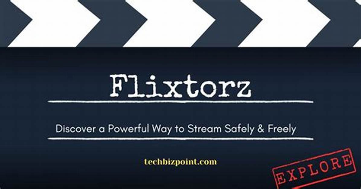Discover the Ultimate Movie Experience with Flixtorz Id