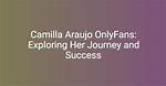 Discovering Camilla Araujo Ed: a Journey into Her World