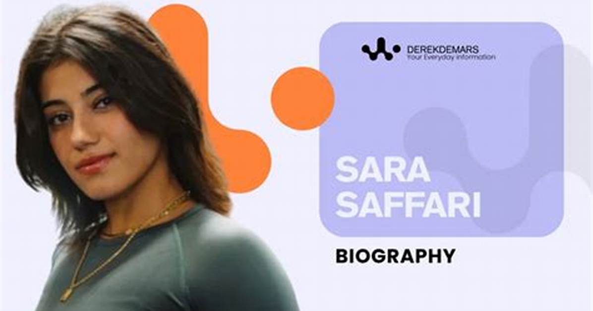 Discovering Sara Saffari: a Journey into Her World and Achievements