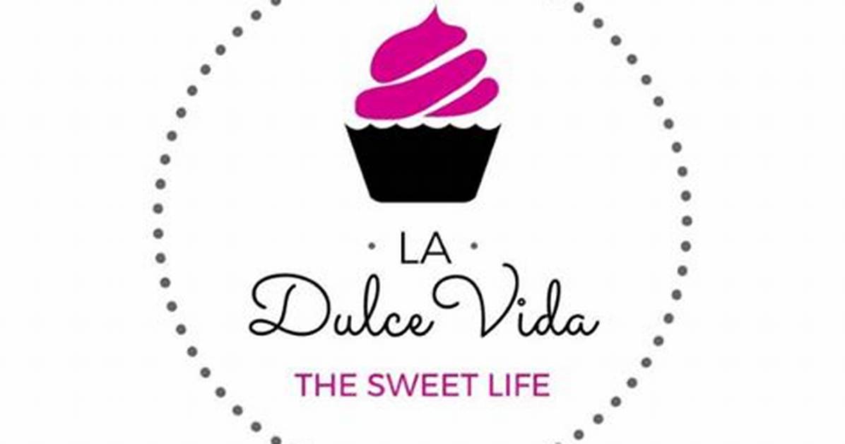 Discovering the Sweet Life: Embracing Vida Dulce