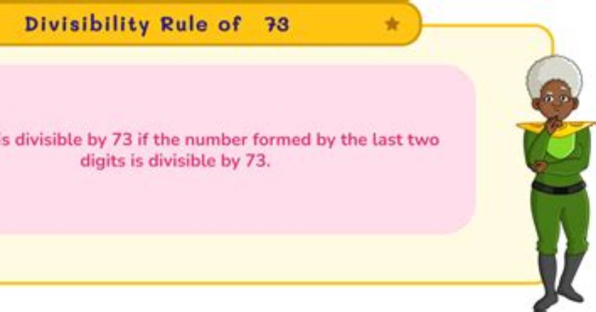 Divisibility for 73