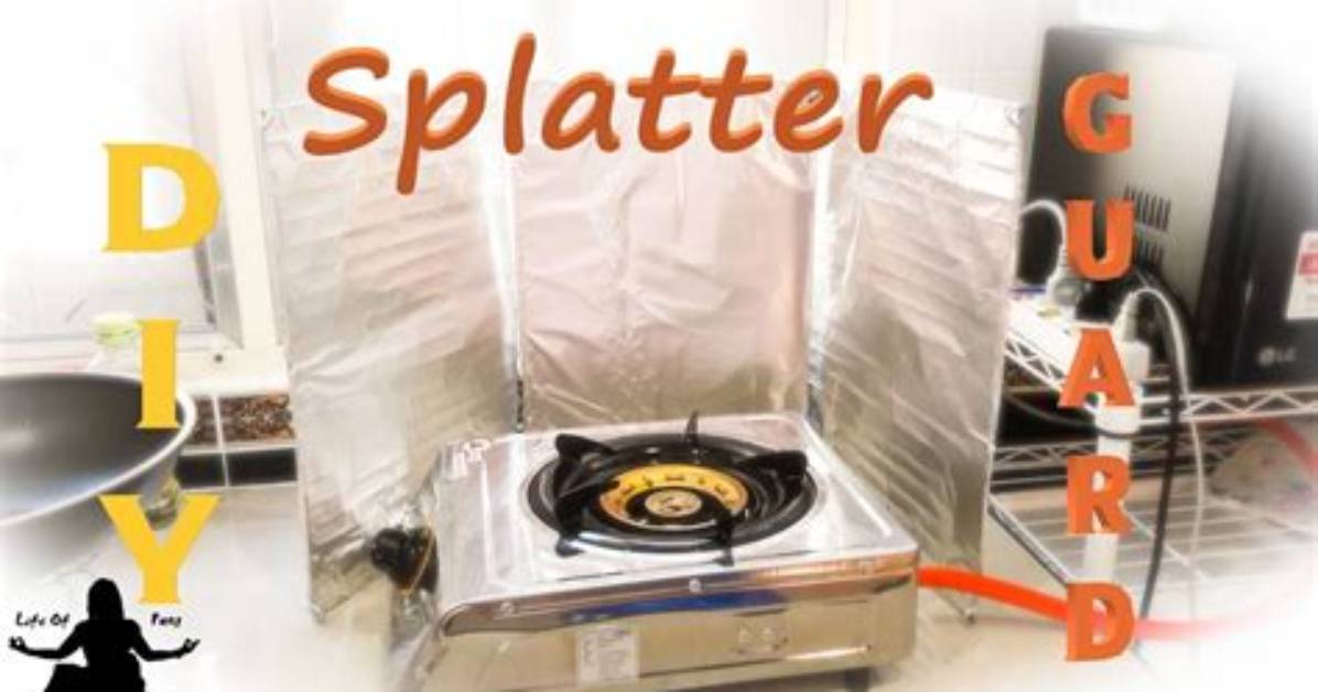 Diy Splatter Guard: Your Ultimate Guide to Creating a Mess-Free Kitchen