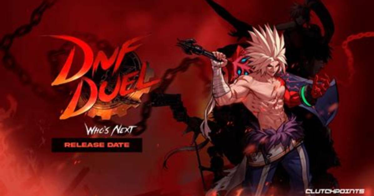Dnf Duel Release Date And