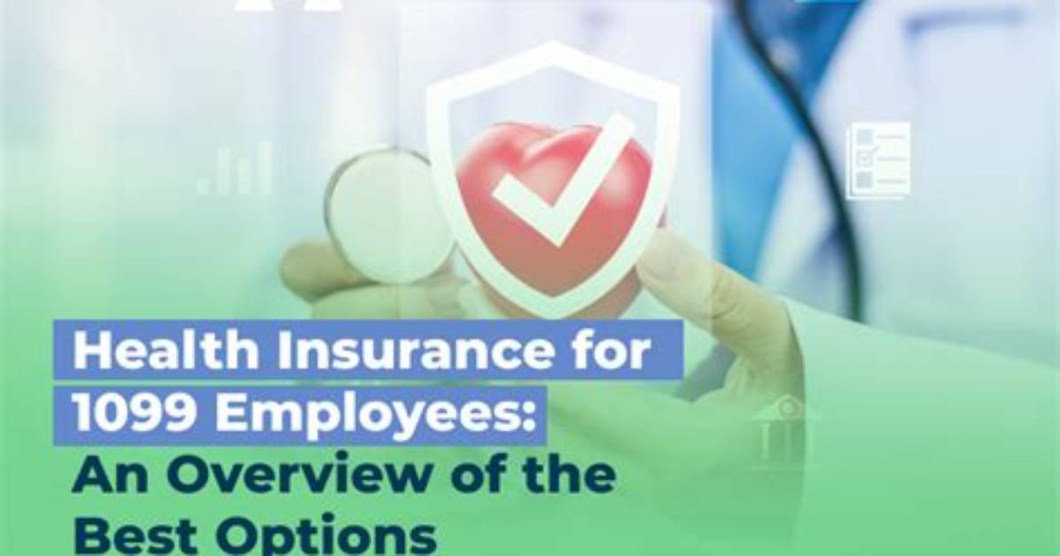 Do 1099 Employees Get Health Insurance?