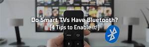 Do All Smart Tvs Have Bluetooth?
