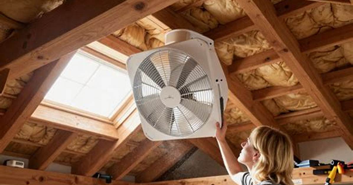 Do Fans in Attic Help?