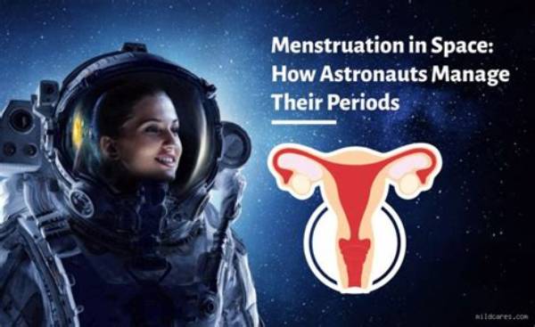 Do Female Astronauts Menstruate in Space?