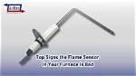Do Furnace Flame Sensors Go Bad?