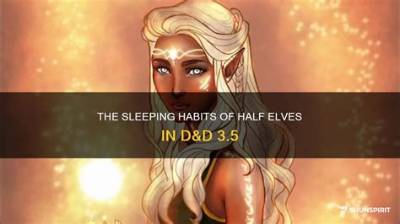 Do Half-Elves Trance or Sleep?