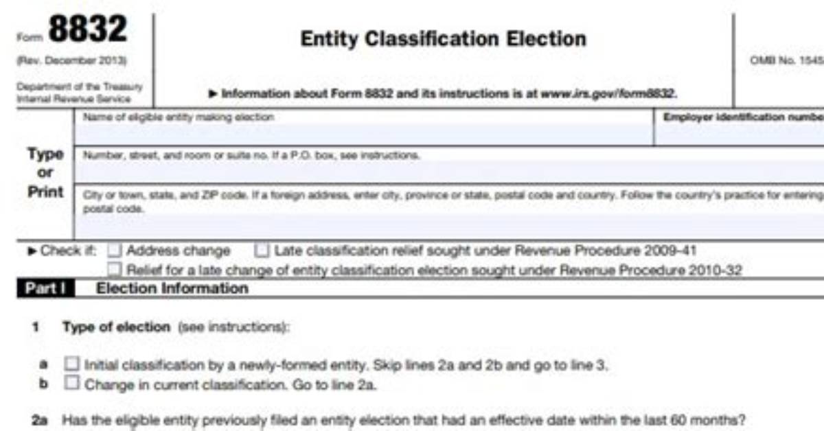 Do I Need to File Form 8832 and Form 2553?