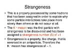 Do Muons Have Strangeness?