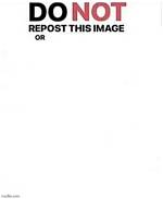 Do Not Repost Meaning?