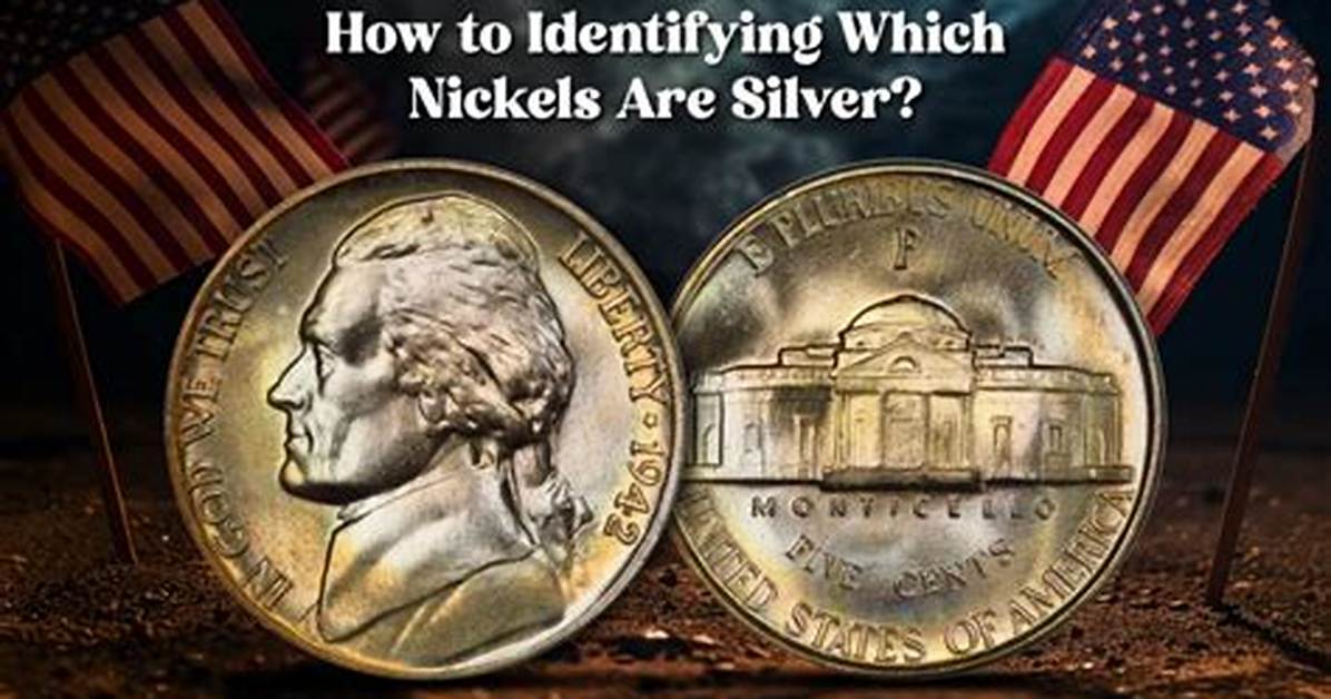 Do Pre 1965 Nickels Have Silver?