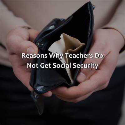 Do Teachers Have Social Security Taken out?