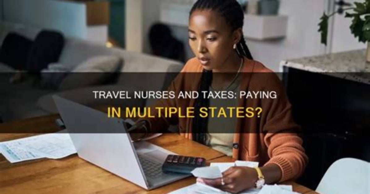 Do Travel Nurses Pay State Taxes in California?