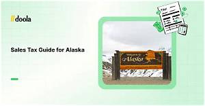 Do You Pay Sales Tax in Alaska?