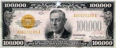 Does a 100000 Dollar Bill Exist?