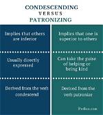 Does Condescend Mean Patronize?